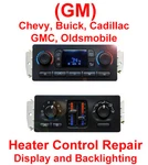 - Chevy Gmc Cadillac Buick Heater Climate Control Module Hvac Repair. Fixed Price $99.00.
