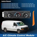 A/c Heater Climate Control Module Panel 599-294 For Chevrolet Express 2500 3500. Fixed Price $56.29.