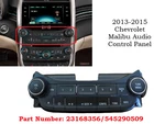23168356 545290509 2013-2015 Chevrolet Malibu Radio Control Panel. Fixed Price $44.99.