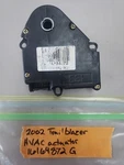 2002 Chevy Trailblazer Blend Door Actuator Oem G 16164872 5 Pin. Fixed Price $19.95.