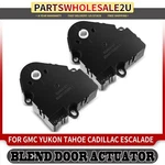 2 Rear Auxiliary Blend Door Actuator For Chevy Tahoe Gmc Yukon Cadillac Escalade. Fixed Price $39.59.